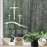 'He Died' Easter Window Decal - Chalk effect - Small / Read from inside